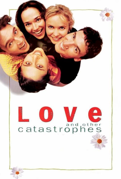 Love and Other Catastrophes - Movie Poster Love and Other Catastrophes - Movie Poster