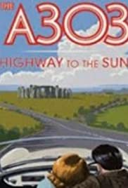 A303: Highway to the Sun - Movie Poster A303: Highway to the Sun - Movie Poster