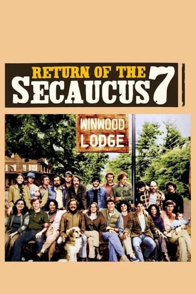 Return of the Secaucus Seven - Movie Poster Return of the Secaucus Seven - Movie Poster