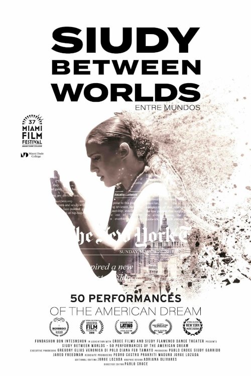 Siudy Between Worlds - 50 Performances of the American Dream - Movie Poster Siudy Between Worlds - 50 Performances of the American Dream - Movie Poster