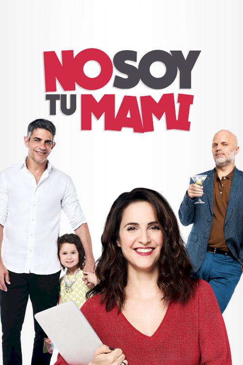 I'm Not Your Mom - Movie Poster I'm Not Your Mom - Movie Poster
