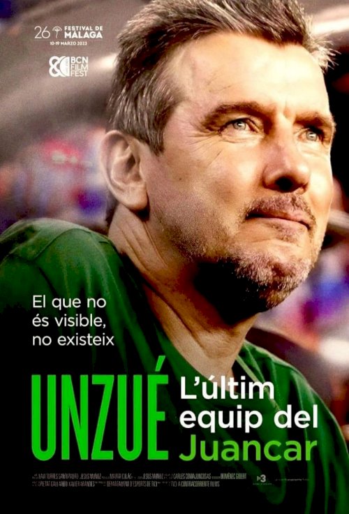 Unzué. L’últim equip del Juancar - Movie Poster