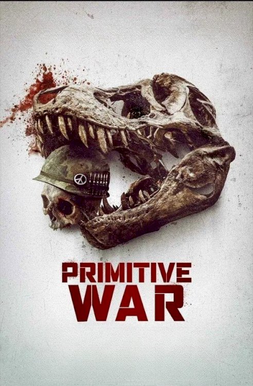 Primitive War - Movie Poster Primitive War - Movie Poster