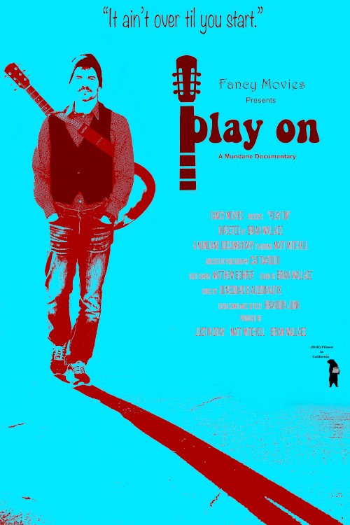 Play On - Movie Poster Play On - Movie Poster