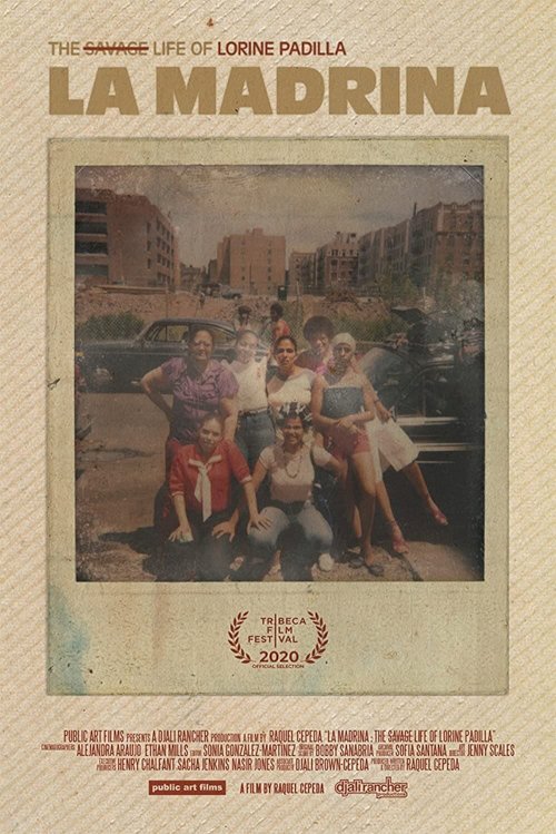 La Madrina: The Savage Life of Lorine Padilla - Movie Poster La Madrina: The Savage Life of Lorine Padilla - Movie Poster