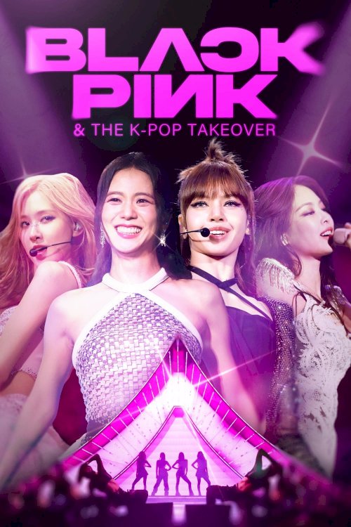 Blackpink & The K-Pop Takeover - Movie Poster Blackpink & The K-Pop Takeover - Movie Poster
