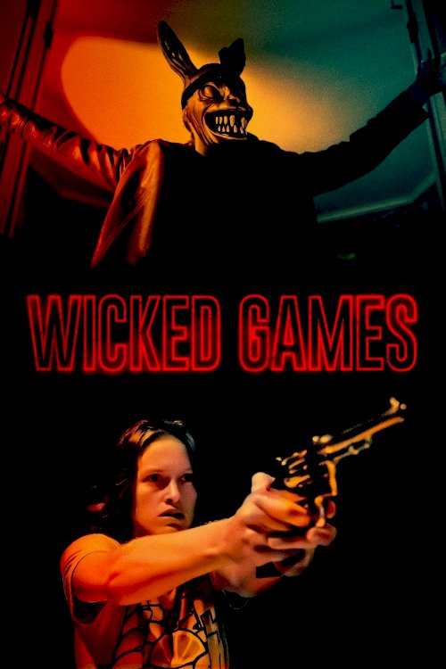 Wicked Games - Movie Poster Wicked Games - Movie Poster