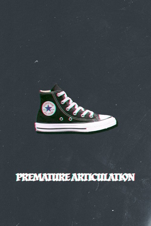 Premature Articulation - Movie Poster Premature Articulation - Movie Poster