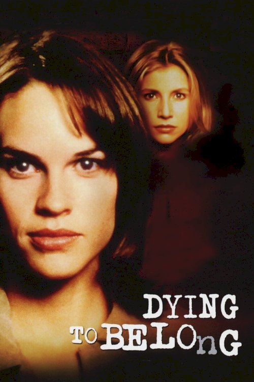 Dying to Belong - Movie Poster Dying to Belong - Movie Poster