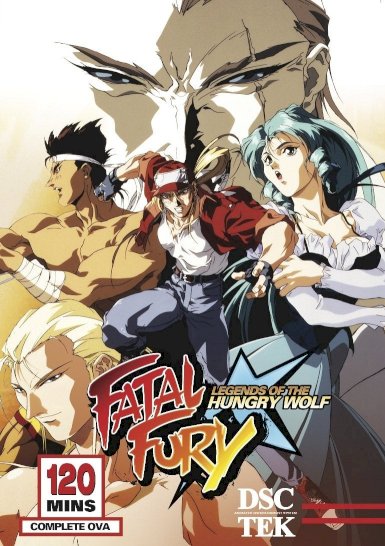 Fatal Fury: Legend of the Hungry Wolf - Movie Poster Fatal Fury: Legend of the Hungry Wolf - Movie Poster