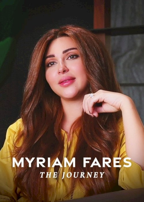 Myriam Fares: The Journey - Movie Poster Myriam Fares: The Journey - Movie Poster