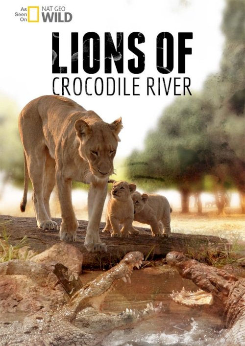 Lions of Crocodile River - Movie Poster Lions of Crocodile River - Movie Poster