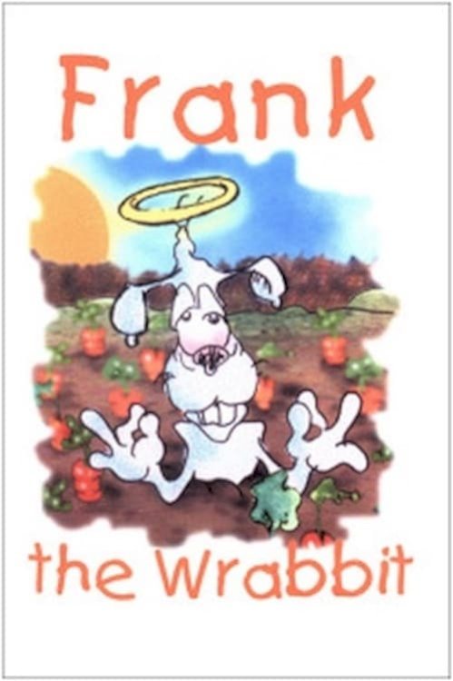 Frank the Wrabbit - Movie Poster Frank the Wrabbit - Movie Poster