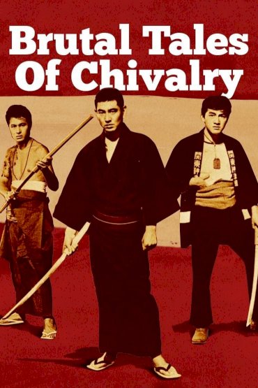 Brutal Tales of Chivalry - Movie Poster Brutal Tales of Chivalry - Movie Poster