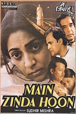 Main Zinda Hoon - Movie Poster Main Zinda Hoon - Movie Poster