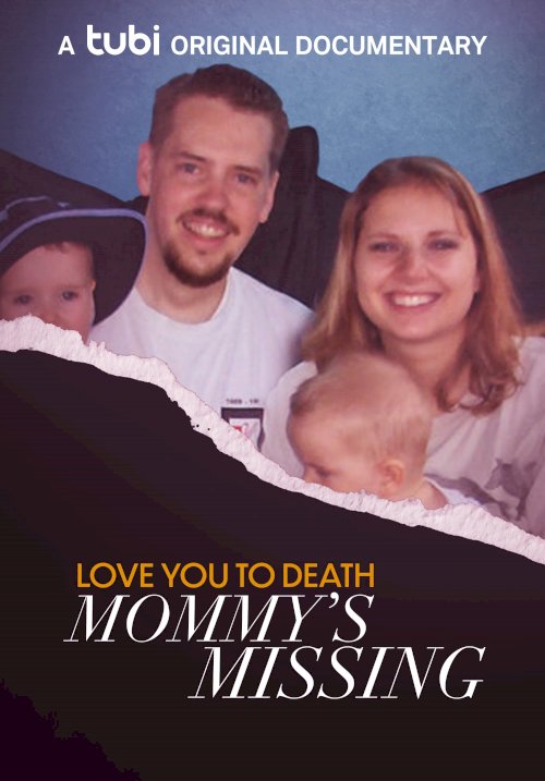 Love You to Death: Mommy's Missing - Movie Poster Love You to Death: Mommy's Missing - Movie Poster