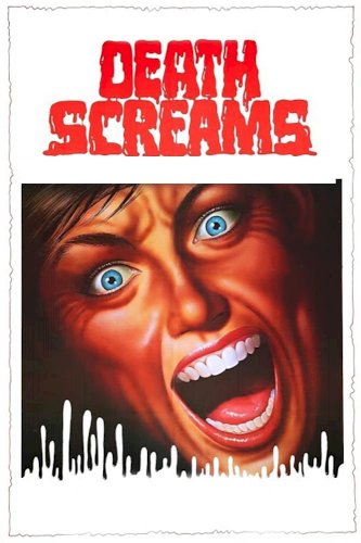 Death Screams - Movie Poster Death Screams - Movie Poster