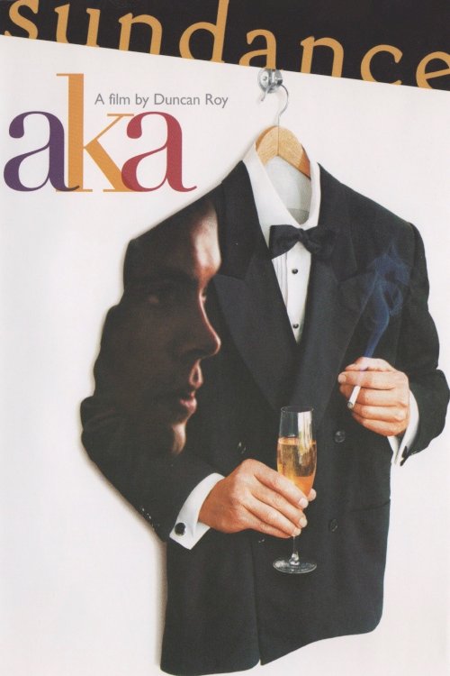 AKA - Movie Poster AKA - Movie Poster