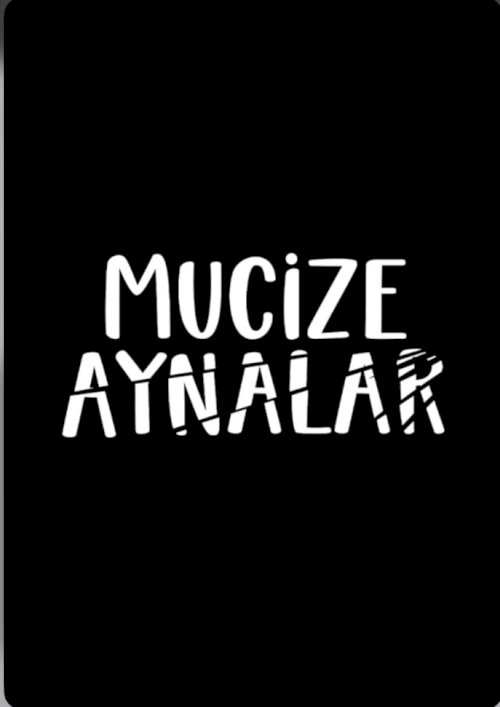 Mucize Aynalar - Movie Poster Mucize Aynalar - Movie Poster