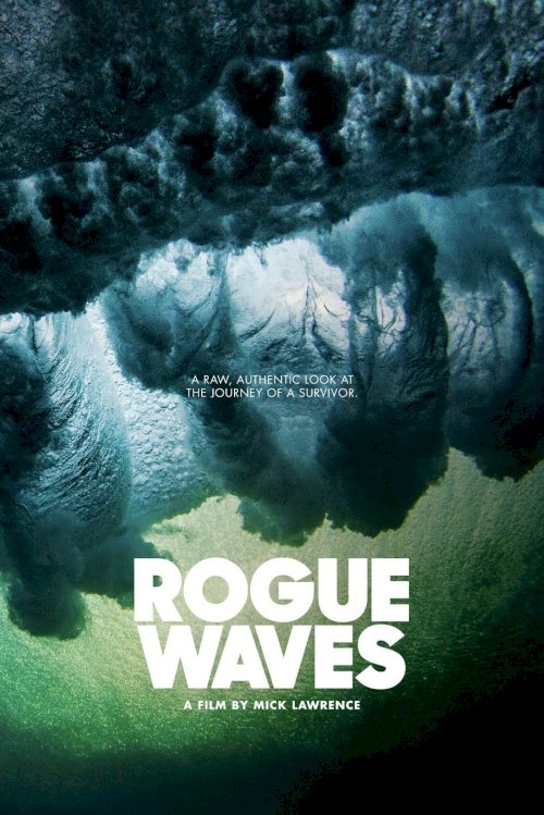 Rogue Waves - Movie Poster Rogue Waves - Movie Poster
