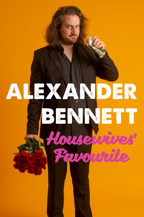 Alexander Bennett: Housewive's Favourite - Movie Poster