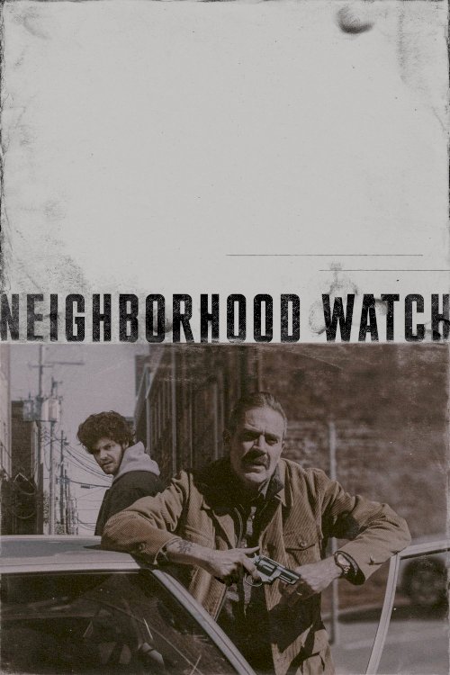 Neighborhood Watch - Movie Poster Neighborhood Watch - Movie Poster