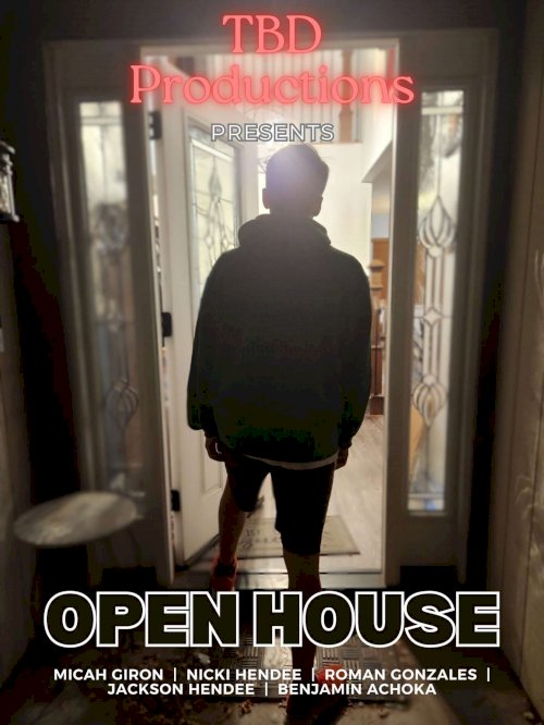 Open House - Movie Poster Open House - Movie Poster