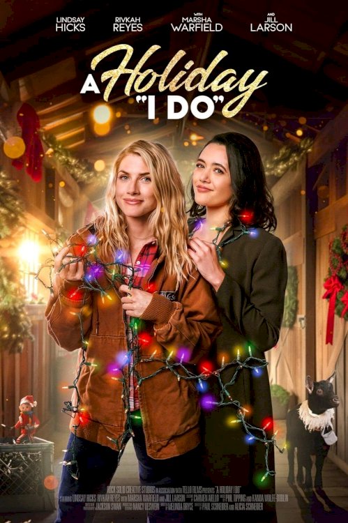 A Holiday I Do - Movie Poster A Holiday I Do - Movie Poster