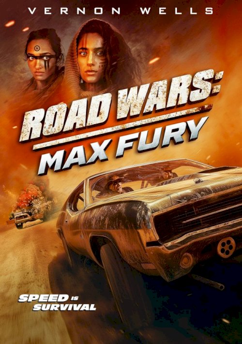Road Wars: Max Fury - Movie Poster Road Wars: Max Fury - Movie Poster