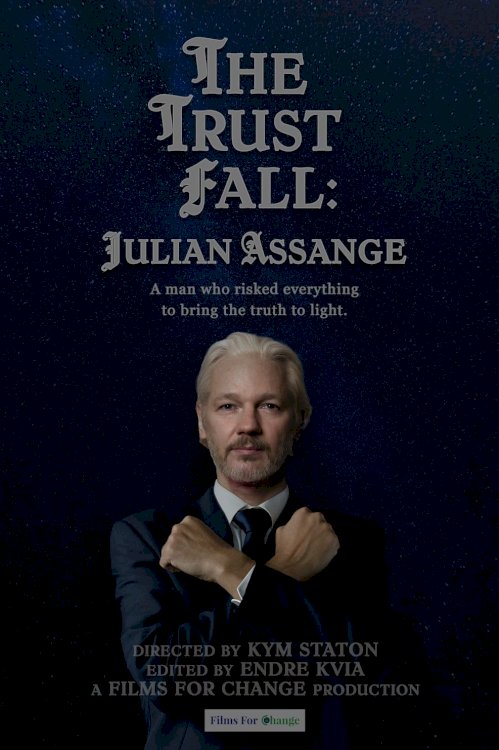 The Trust Fall: Julian Assange - Movie Poster The Trust Fall: Julian Assange - Movie Poster
