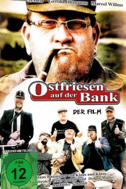 Ostfriesen auf der Bank - Der Film - Movie Poster Ostfriesen auf der Bank - Der Film - Movie Poster