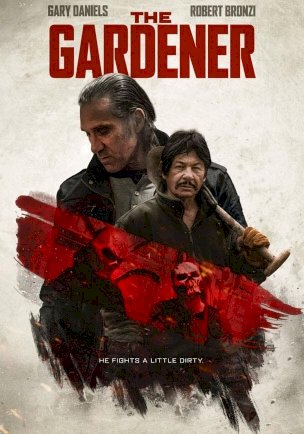 The Gardener - Movie Poster The Gardener - Movie Poster