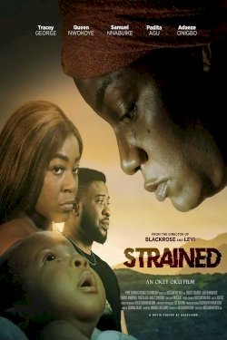Strained - Movie Poster Strained - Movie Poster