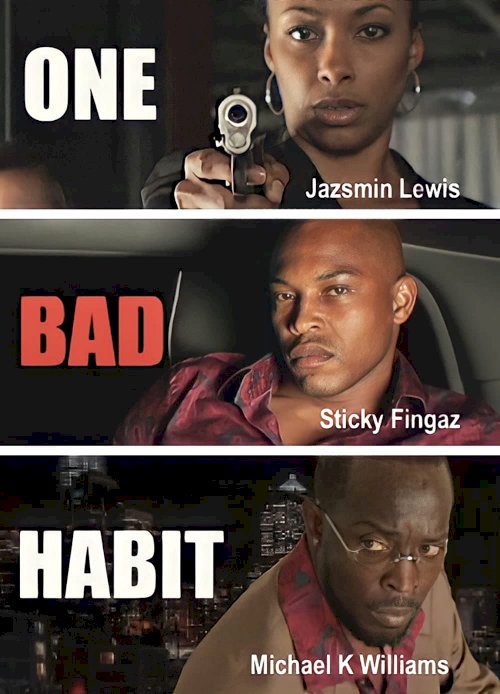 One Bad Habit - Movie Poster