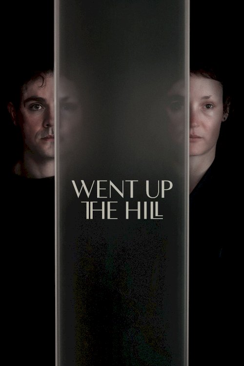 Went Up the Hill - Movie Poster Went Up the Hill - Movie Poster