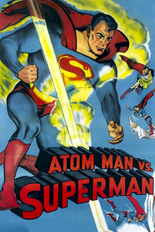 Atom Man vs. Superman - Movie Poster Atom Man vs. Superman - Movie Poster