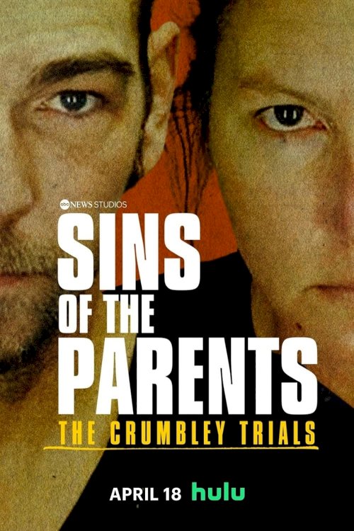 Sins of the Parents: The Crumbley Trials - Movie Poster Sins of the Parents: The Crumbley Trials - Movie Poster