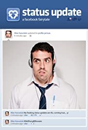 Status Update - A Facebook Fairytale - Movie Poster