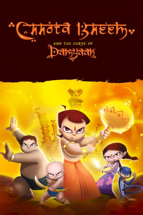 Chhota Bheem And The Curse of Damyaan - Movie Poster Chhota Bheem And The Curse of Damyaan - Movie Poster