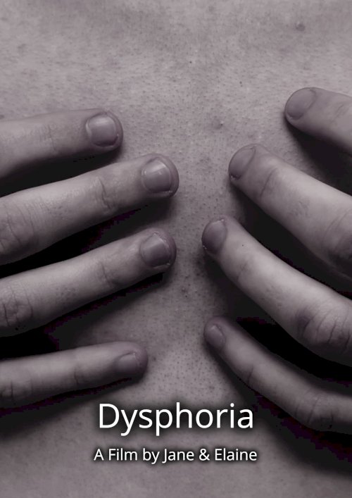 Dysphoria - Movie Poster Dysphoria - Movie Poster