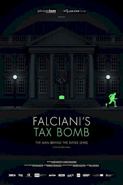 Falciani's Tax Bomb: The Man Behind the Swiss Leaks - Movie Poster