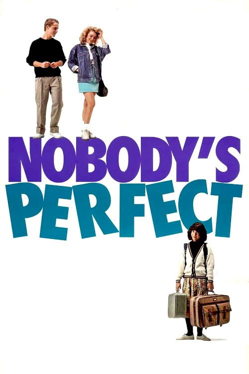 Nobody's Perfect - Movie Poster Nobody's Perfect - Movie Poster