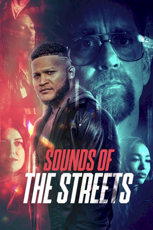 Sounds of the Streets - Movie Poster Sounds of the Streets - Movie Poster