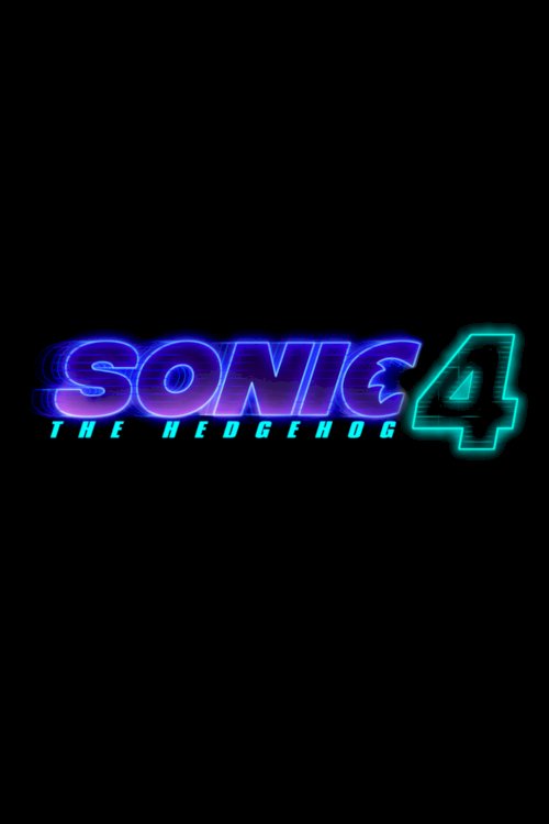 Sonic the Hedgehog 4 - Movie Poster Sonic the Hedgehog 4 - Movie Poster