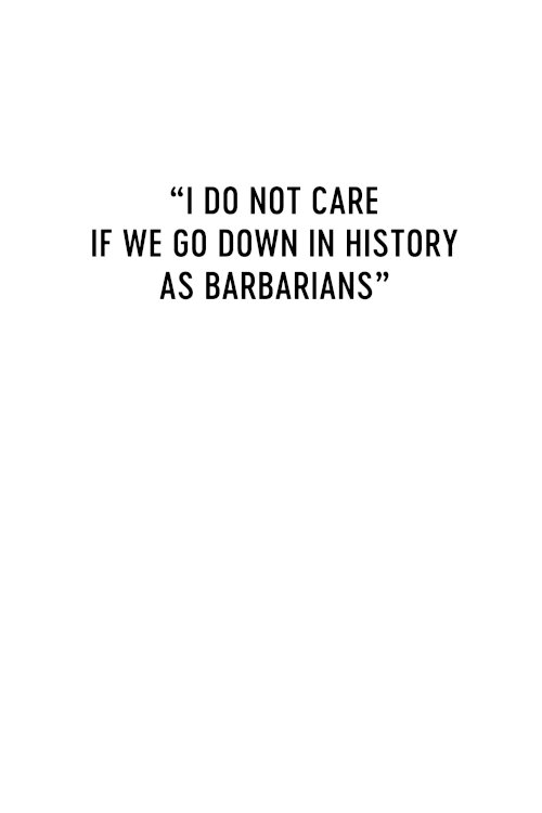 I Do Not Care If We Go Down in History as Barbarians - Movie Poster