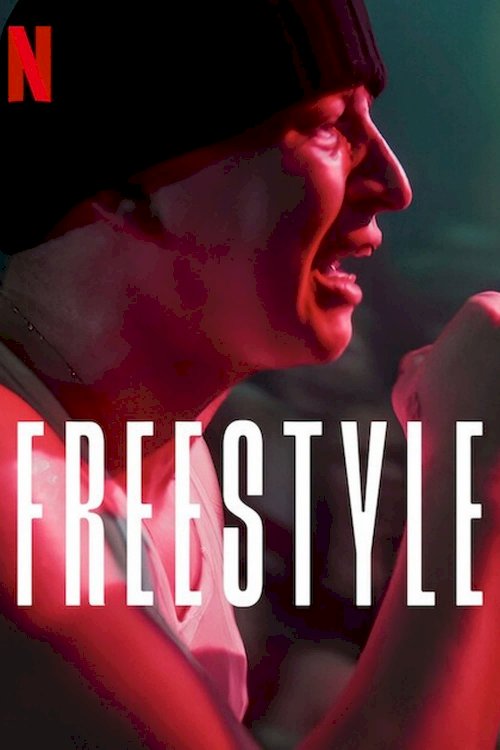 Freestyle - Movie Poster Freestyle - Movie Poster