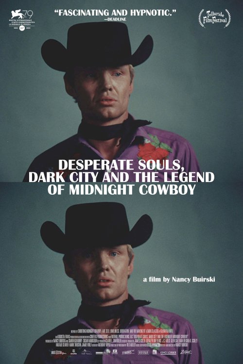 Desperate Souls, Dark City and the Legend of Midnight Cowboy - Movie Poster Desperate Souls, Dark City and the Legend of Midnight Cowboy - Movie Poster