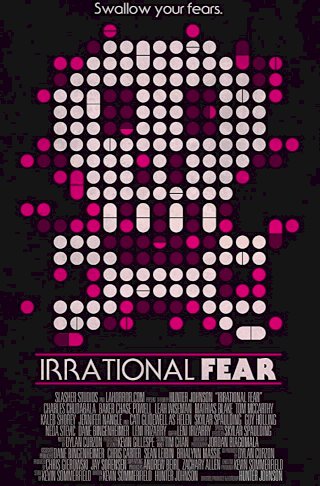 Irrational Fear - Movie Poster Irrational Fear - Movie Poster