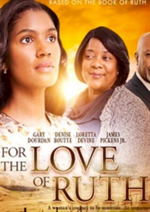For the Love of Ruth - Movie Poster For the Love of Ruth - Movie Poster