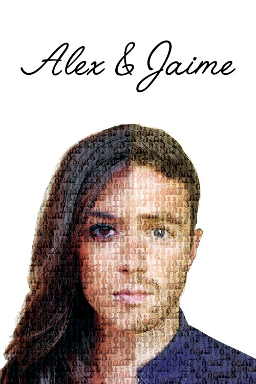 Alex & Jaime - Movie Poster Alex & Jaime - Movie Poster